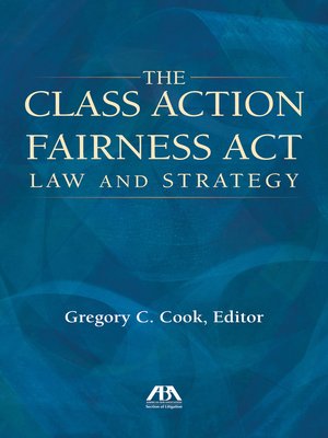 cover image of The Class Action Fairness Act